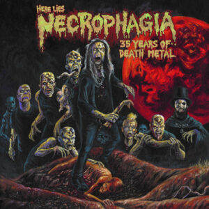 Here lies NECROPHAGIA 35 Years of Death