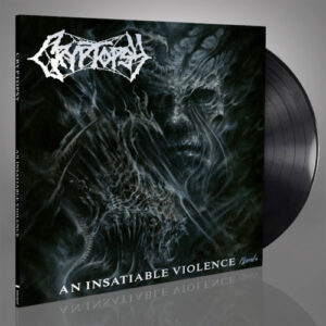 An Insatiable Violence (Black Vinyl LP)