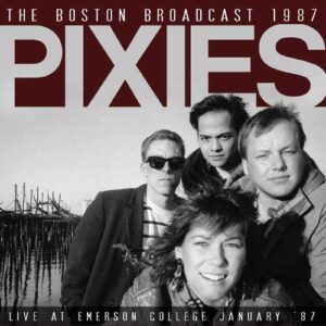 Boston Broadcast 1987 (Live FM Broadcast)