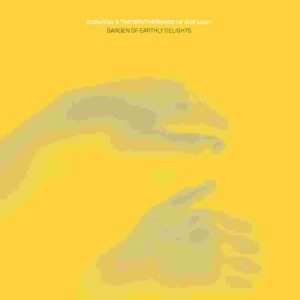 Garden of Earthly Delights (Vinyl LP)