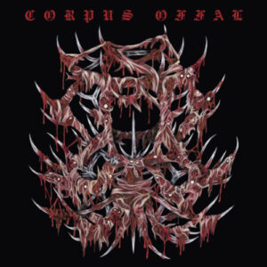 Corpus Offal (Splatter Vinyl LP)