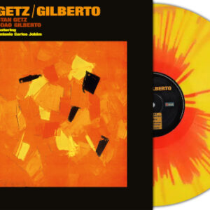 Getz/Gilberto (Yellow/Red Splatter Vinyl LP)