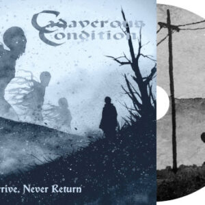 Never Arrive, Never Return