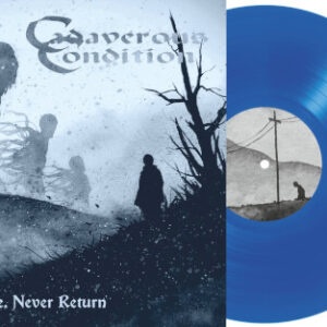 Never Arrive, Never Return (Blue Vinyl LP)
