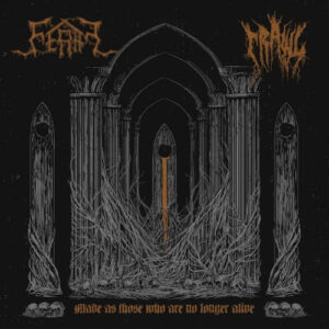 Made As Those Who Are No Longer Alive (Split)