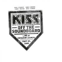 Kiss Off The Soundboard: Live In Vi