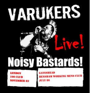 Live Noisy Bastards (Vinyl)