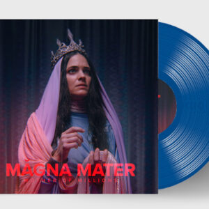 Magna Mater (Blue Vinyl LP)