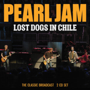 Lost Dogs in Chile - FM Broadcast (2 CD)