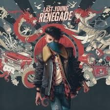 Last Young Renegade(vinyl)