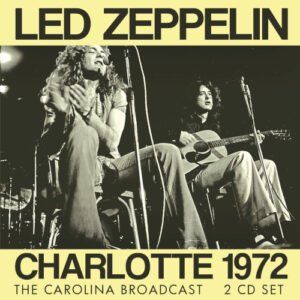 Charlotte 1972 - Live Broadcast (2 CD)