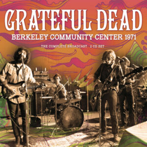 Berkeley Community (2 CD) Live Broadcast 1971