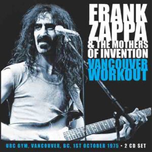 Vancouver Workout 1975 (2 CD Live Broadcast)