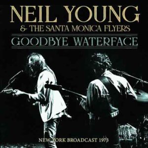 Goodbye Waterface (Live Broadcast 1973)