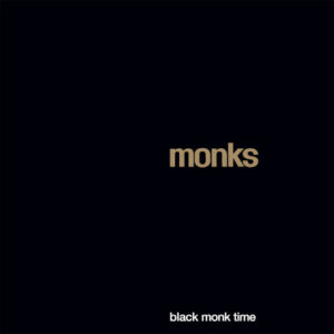Black Monk Time (Vinyl LP)