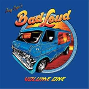 BAD LOUD-VOLUME ONE