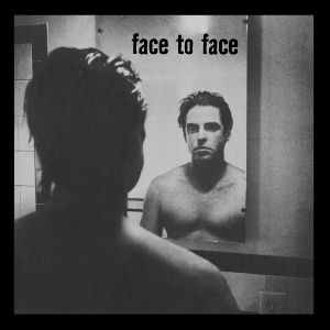 FACE TO FACE (RE-ISSUE) (Vinyl)