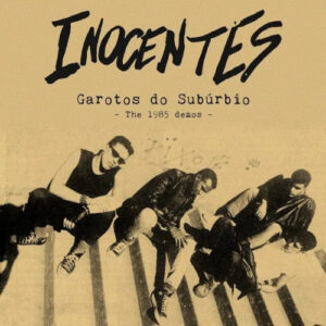Garotos Do Suburbio - The 1985 Demos (Vinyl LP)