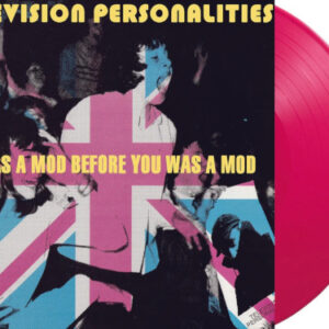 I Was a Mod Before You Was a Mod (Pink LP)