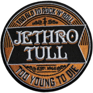Patch Too Old To Rock Roll Too Young (10 cm)