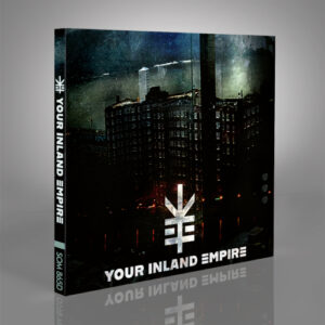 Your Inland Empire (Digipack)