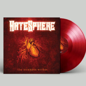 Sickness Within The (Red Vinyl LP)