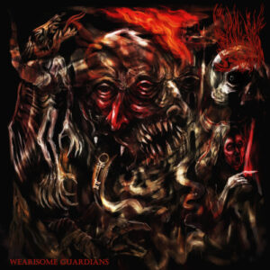 Wearisome Guardians (Digipack)