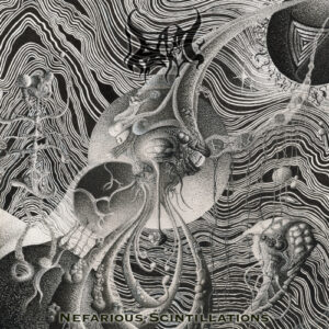 Nefarious Scintillations (Digipack)